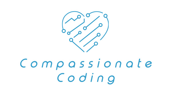 Compassionate Coding
